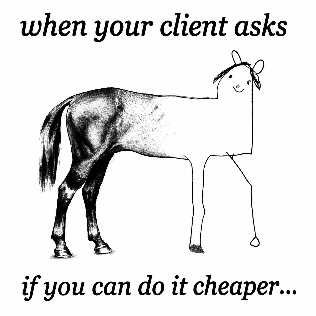 A horse drawing — fully rendered on one side, crudely sketched on the other